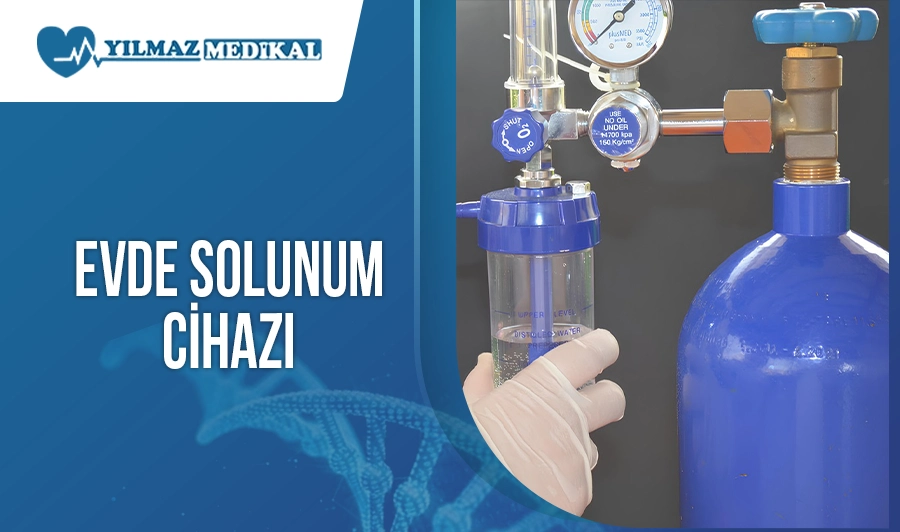 Evde Solunum Cihazı