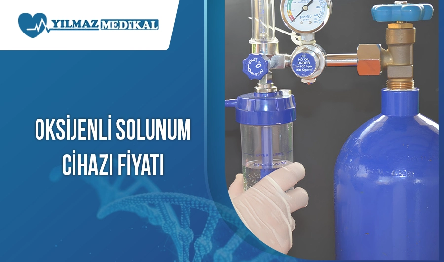 Oksijenli Solunum Cihazı Fiyatı
