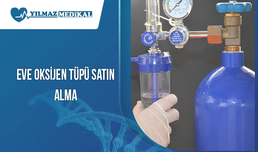 Eve Oksijen Tüpü Satın Alma