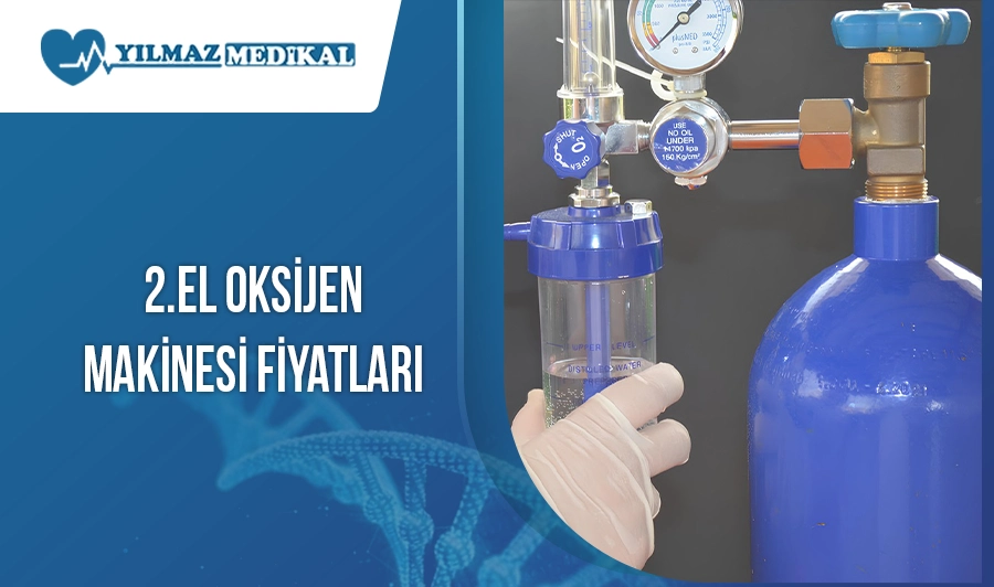 2. El Oksijen Makinesi Fiyatları