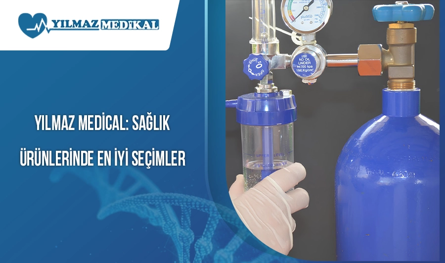 Yılmaz Medical: Sağlık Ürünlerinde En İyi Seçimler