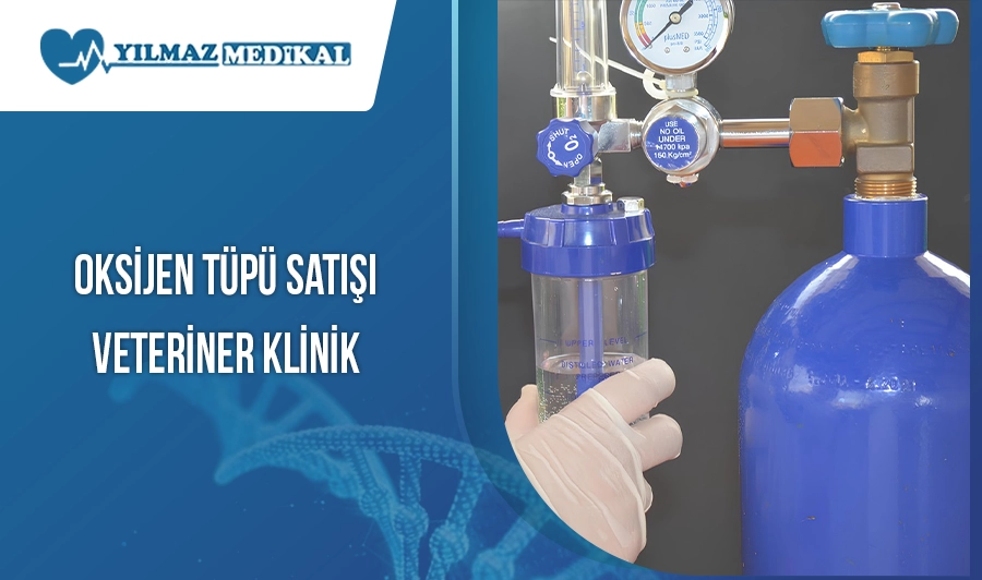 Oksijen Tüpü Satışı Veteriner Klinik