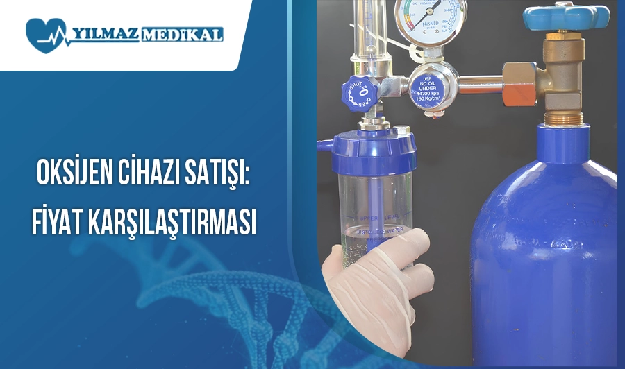 Oksijen Cihazı Satışı: Fiyat Karşılaştırması